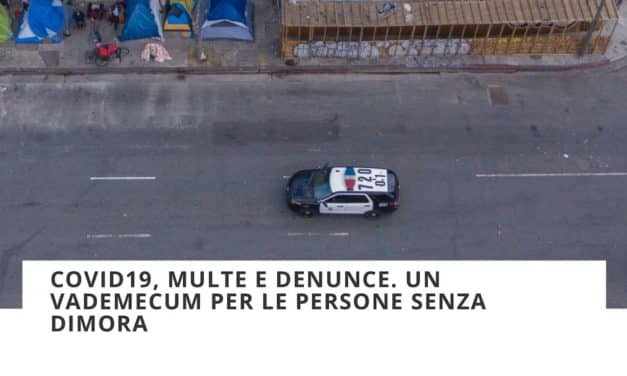 Vademecum multe e denunce per Senza Dimora