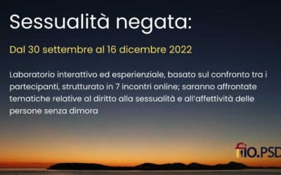 Laboratorio sul diritto alla sessualità e all’affettività delle persone senza dimora