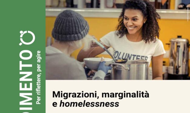 Migrazioni, marginalità e homelessness